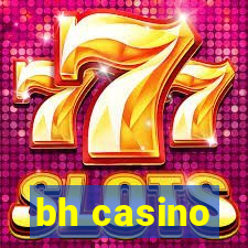 bh casino