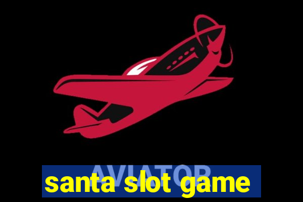 santa slot game