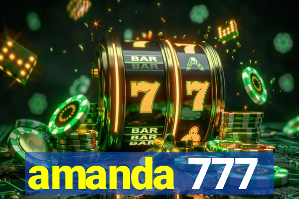 amanda 777