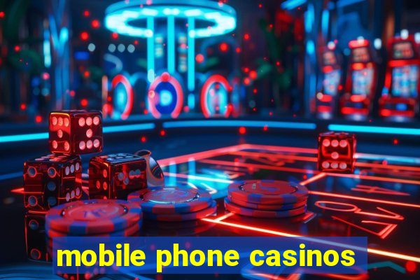 mobile phone casinos