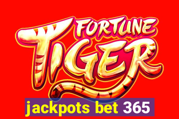 jackpots bet 365