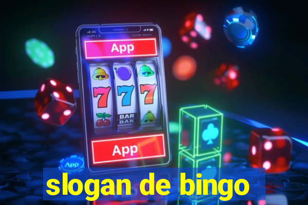 slogan de bingo