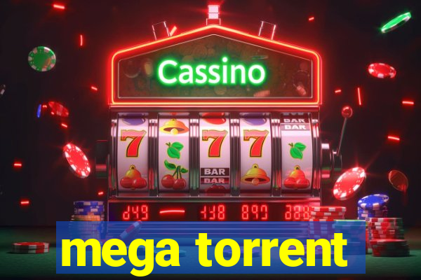 mega torrent