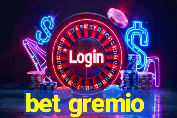 bet gremio