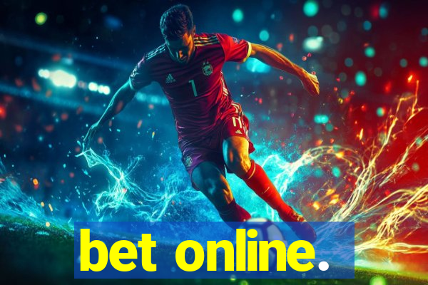 bet online.