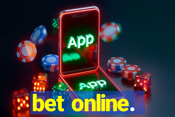 bet online.