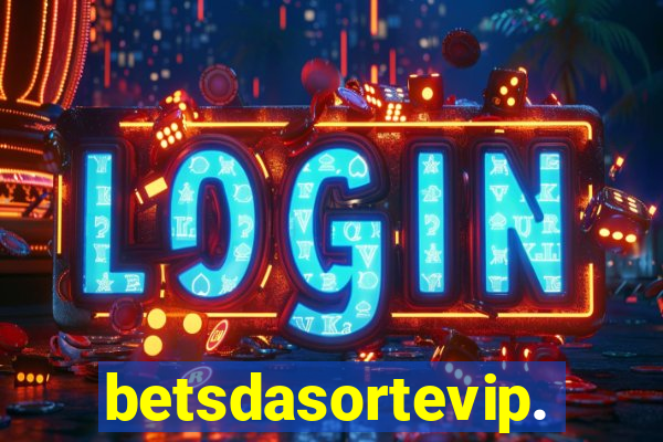 betsdasortevip.com