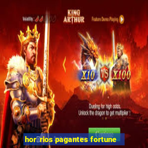 hor谩rios pagantes fortune