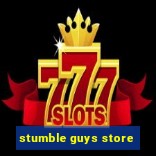 stumble guys store