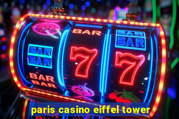 paris casino eiffel tower