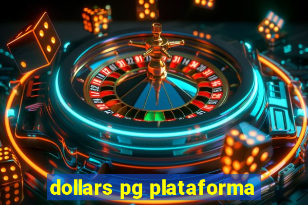 dollars pg plataforma