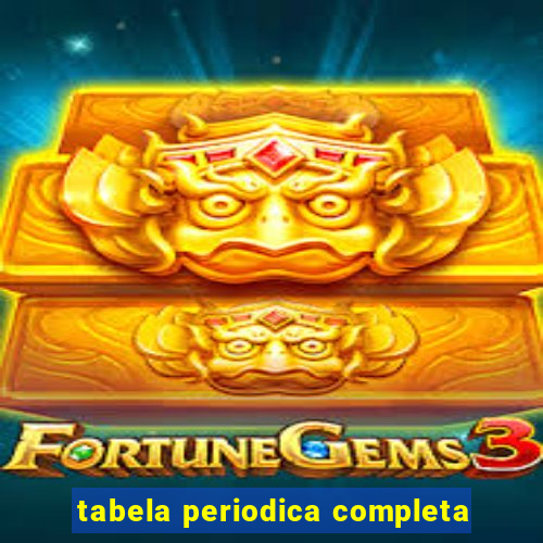 tabela periodica completa