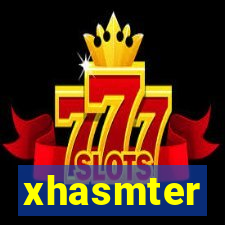 xhasmter