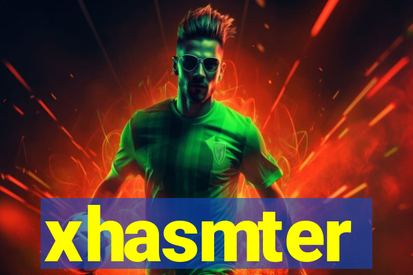 xhasmter