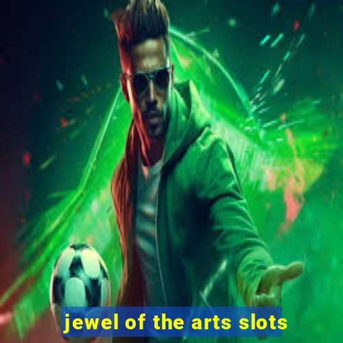 jewel of the arts slots