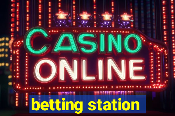 betting station