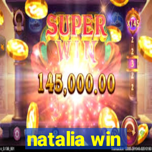 natalia win