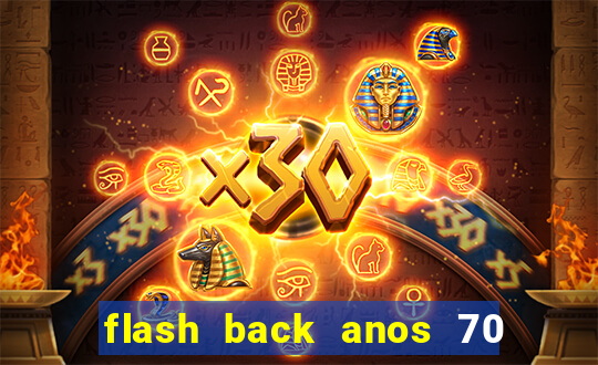 flash back anos 70 80 90 internacional download