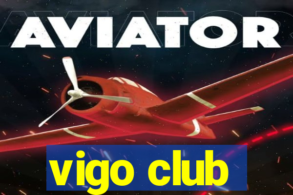 vigo club