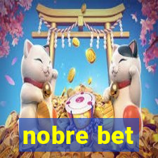 nobre bet