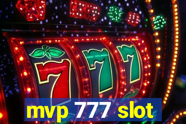 mvp 777 slot