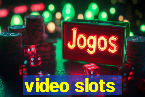 video slots