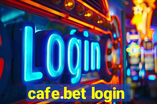 cafe.bet login