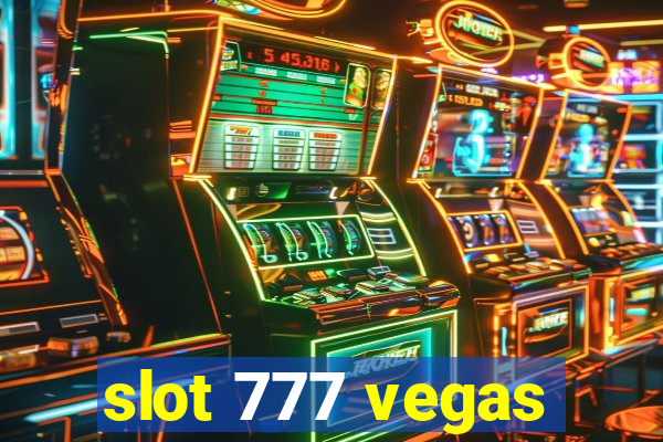 slot 777 vegas