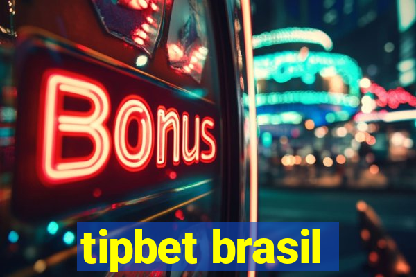 tipbet brasil