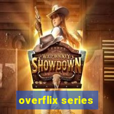 overflix series