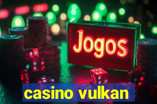 casino vulkan