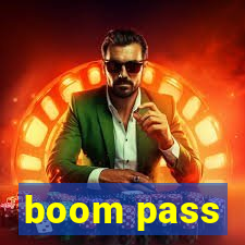 boom pass