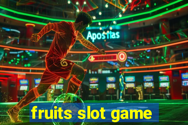 fruits slot game