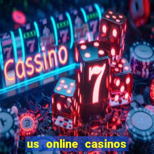 us online casinos for real money