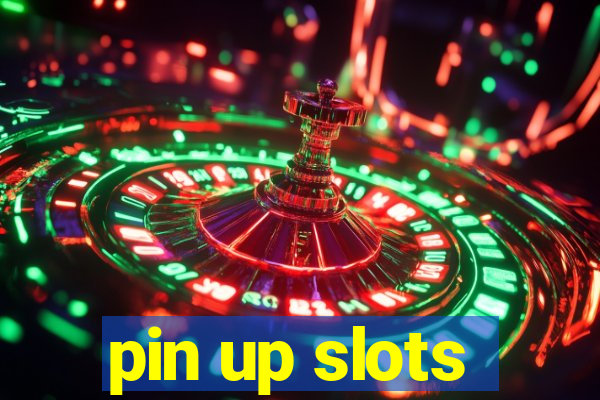 pin up slots