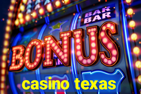 casino texas