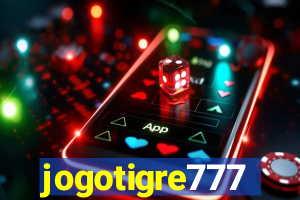 jogotigre777