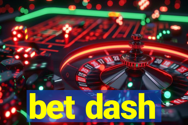 bet dash