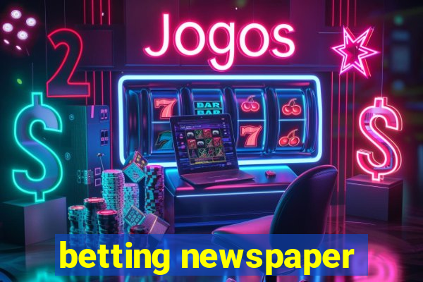 betting newspaper