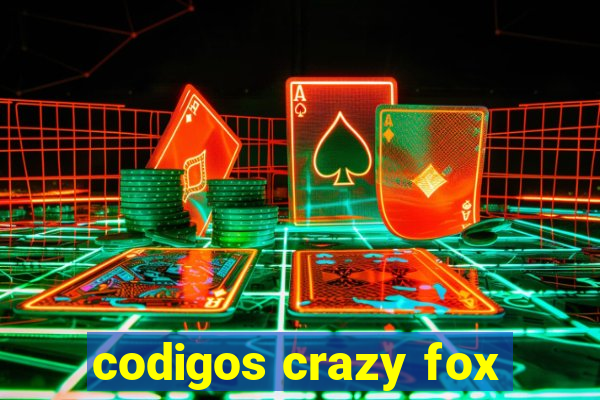 codigos crazy fox