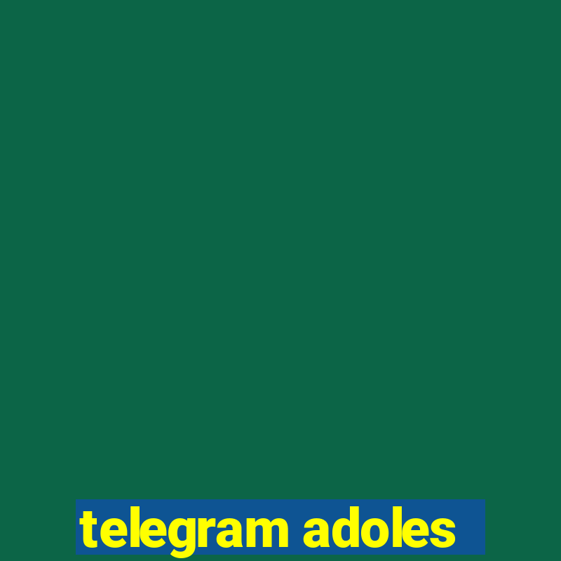 telegram adoles