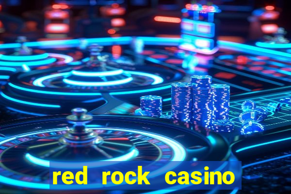 red rock casino resort & spa las vegas