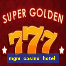 mgm casino hotel las vegas