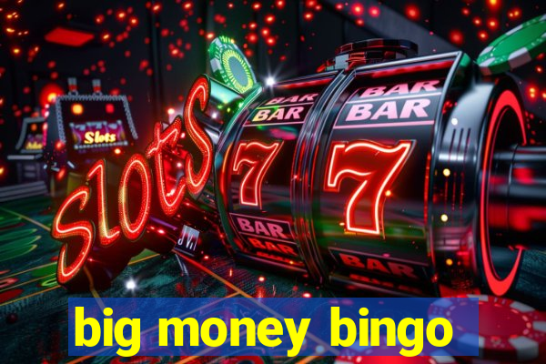 big money bingo