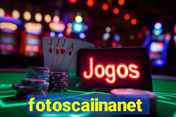 fotoscaiinanet