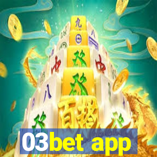 03bet app