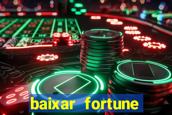 baixar fortune tiger slots