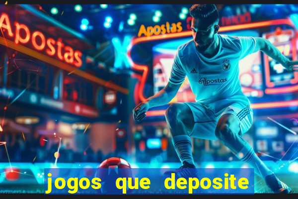 jogos que deposite 1 real