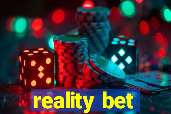 reality bet