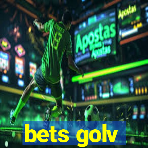 bets golv